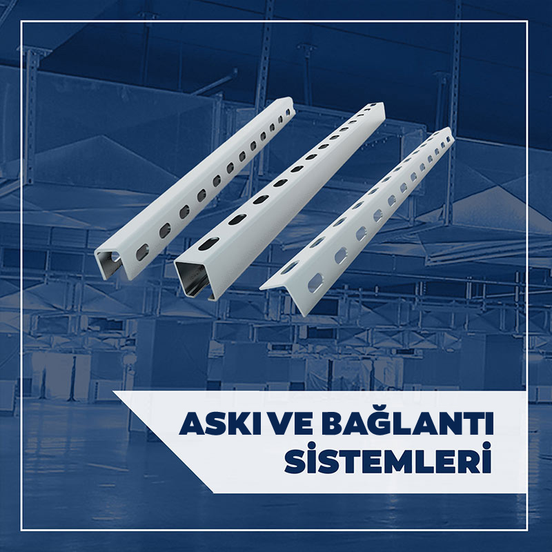 ASKI VE BAĞLANTI SİSTEMLERİ